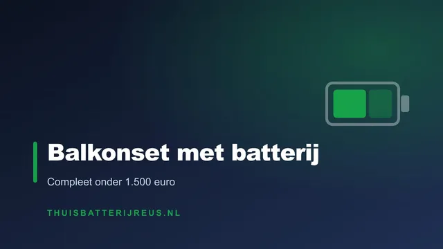 Cover met de tekst Balkonset met batterij, compleet onder 1.500 euro